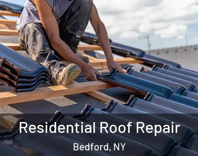  Residential Roof Repair Bedford, NY