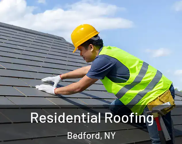  Residential Roofing Bedford, NY