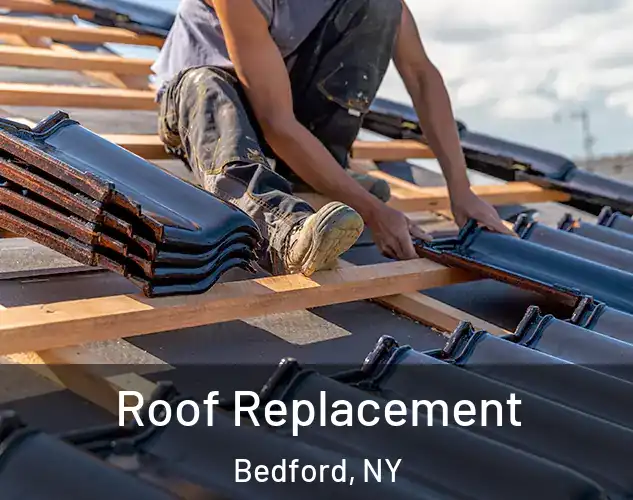  Roof Replacement Bedford, NY