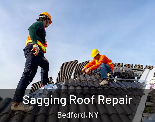  Sagging Roof Repair Bedford, NY