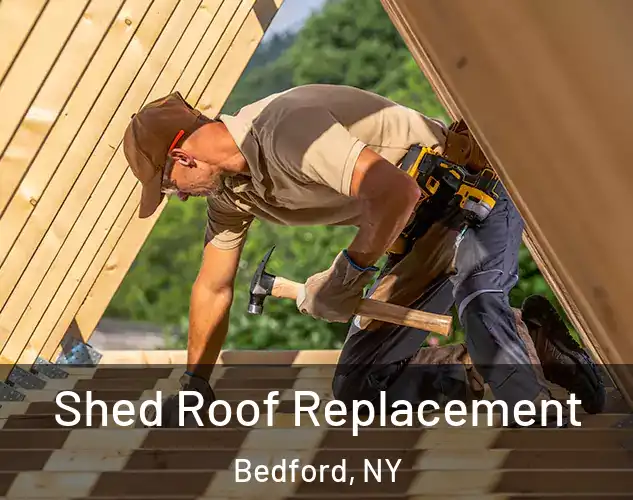  Shed Roof Replacement Bedford, NY