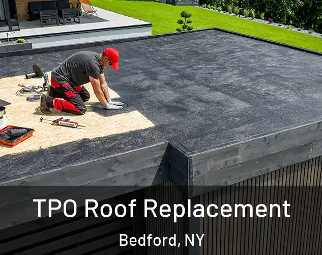  TPO Roof Replacement Bedford, NY